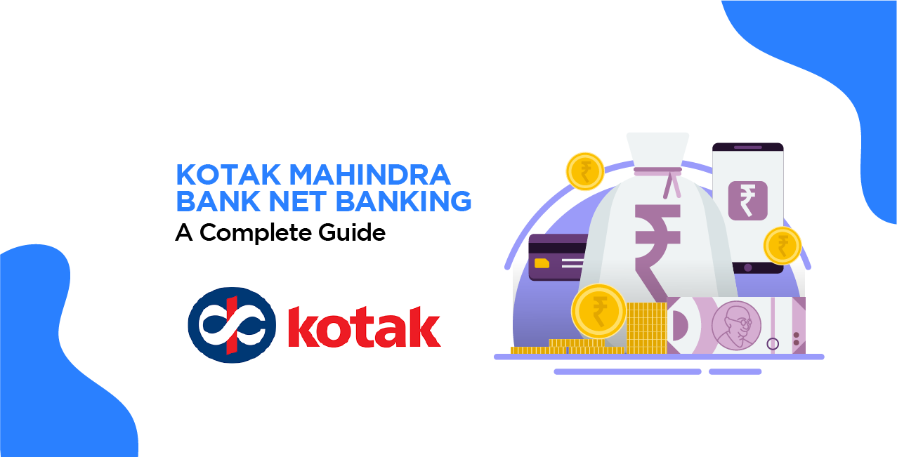 Kotak Mahindra Bank Net Banking - Effortless Online Banking Solutions