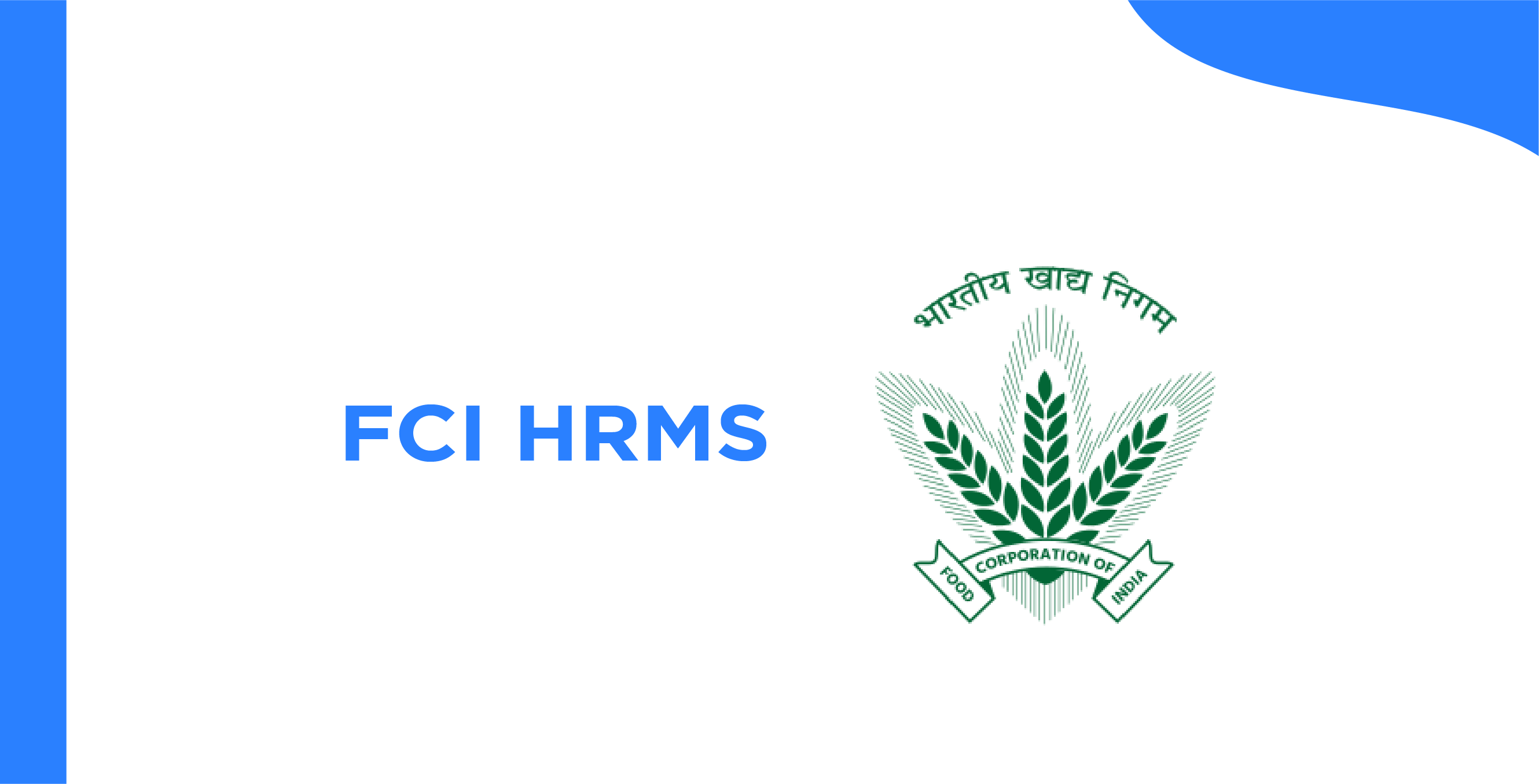 FCI HRMS - Comprehensive Guide to Features, Login & Benefits