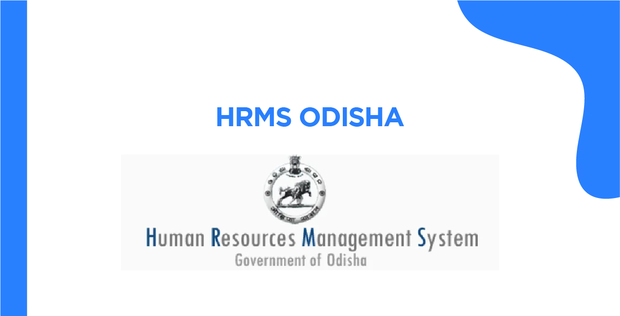 HRMS Odisha – A Complete Guide for Odisha Government Employees