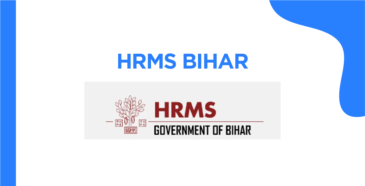HRMS Bihar 2025 – Complete Guide to Login, Salary Slip & eService Book