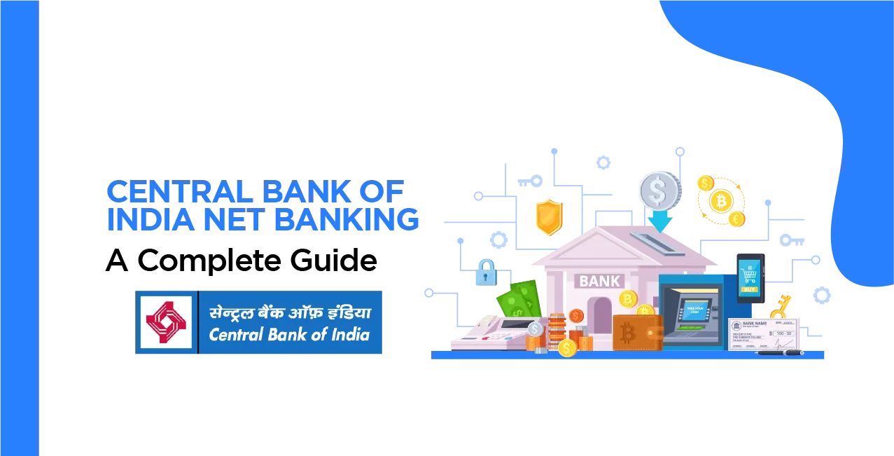 Central Bank Net Banking: Features, Benefits, and Registration Process