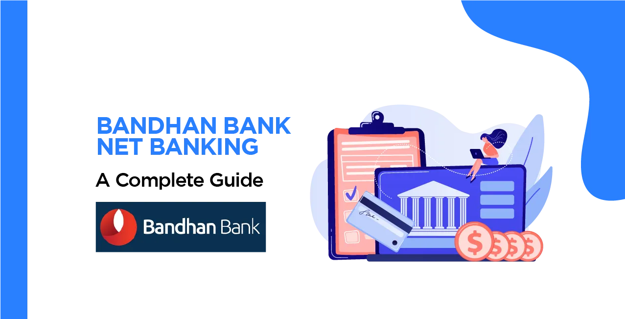 Bandhan Bank Net Banking – Fast, Secure, and Convenient Digital Banking