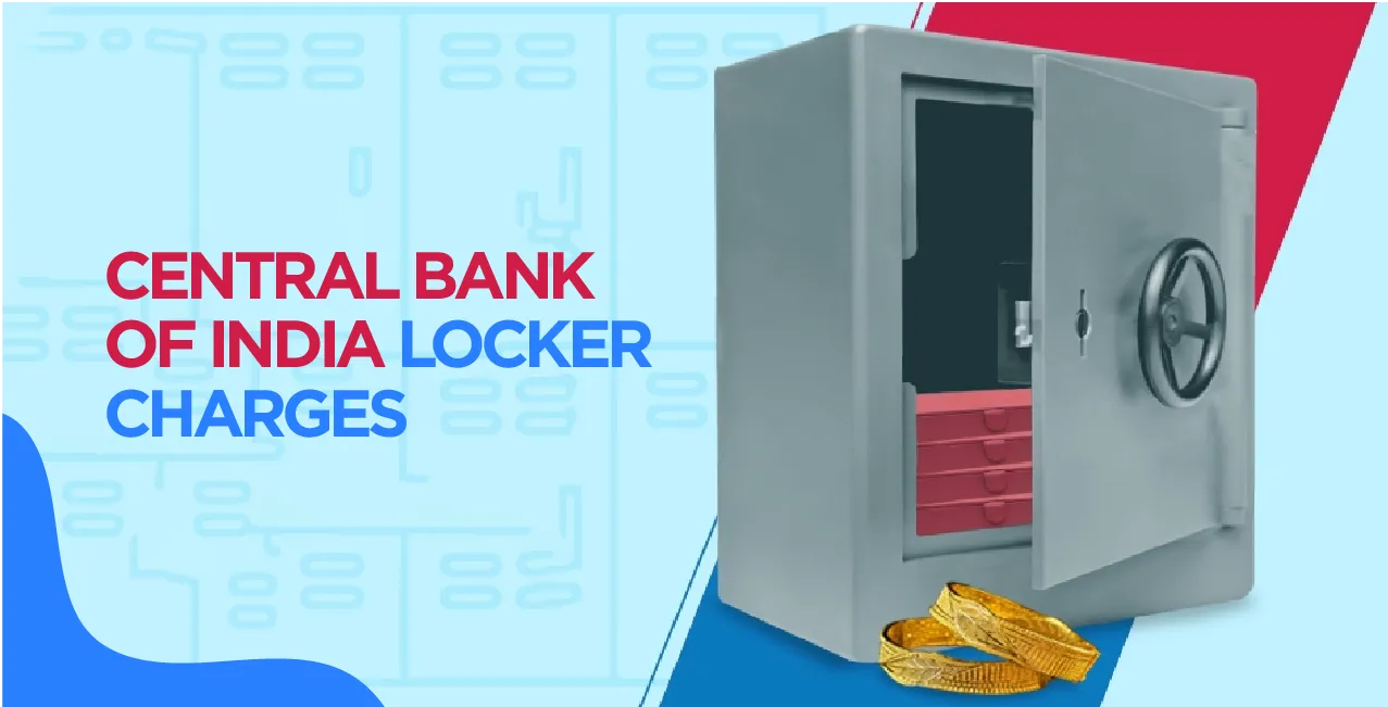 Central Bank of India Locker Charges 2025 – Latest Rental Fees & Details