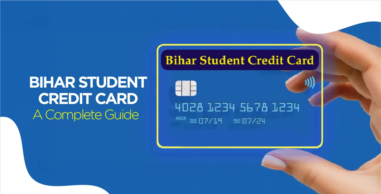 Bihar Student Credit Card 2025: Updated Guide for Students