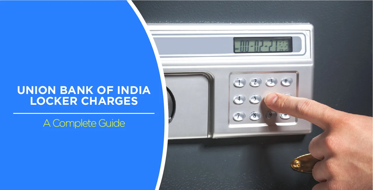 Union Bank of India Locker Charges 2025: Updated Fees & Benefits