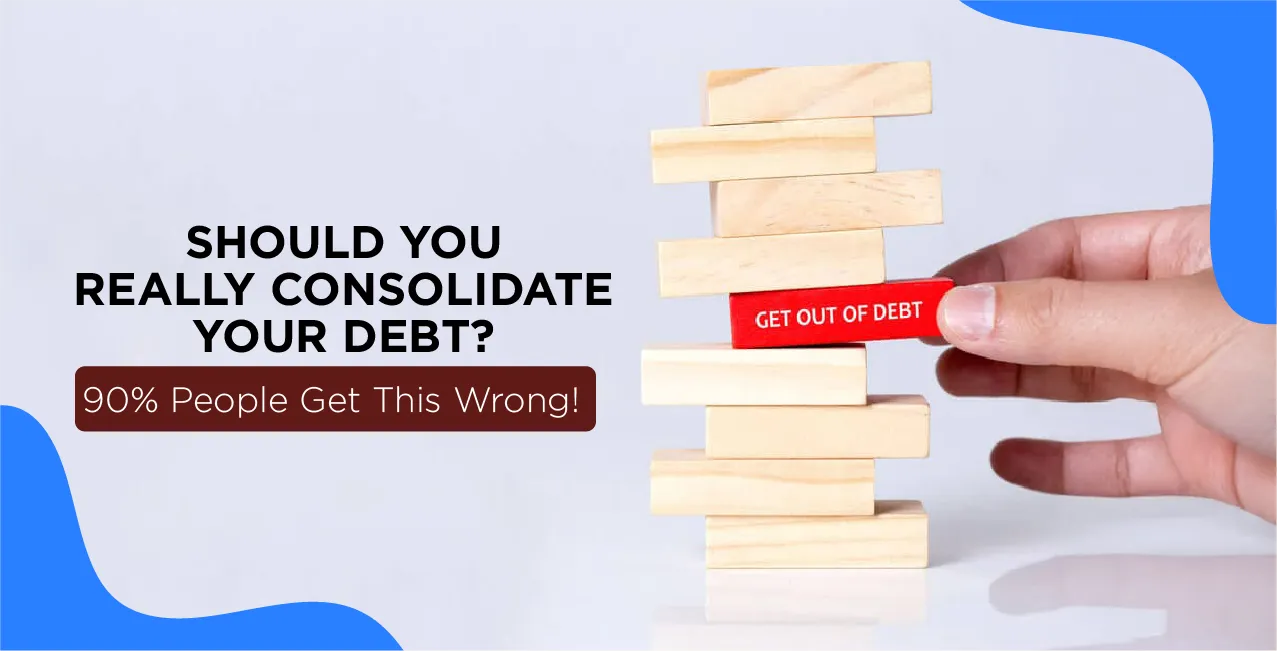 Should You Really Consolidate Your Debt? Essential Insights for 2025