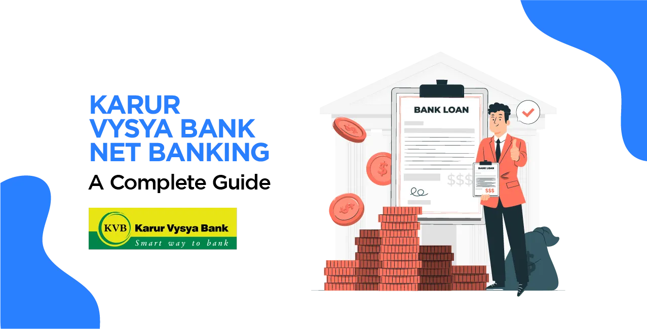 Karur Vysya Bank Net Banking: Online Banking Services & Features