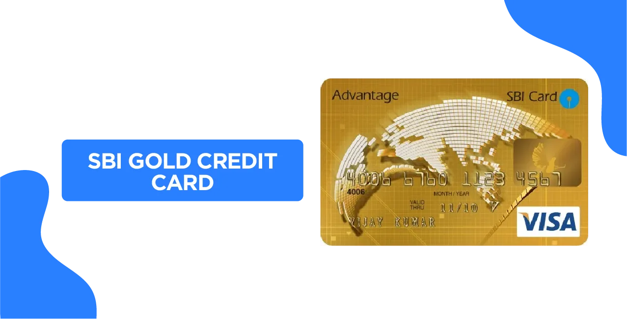 SBI Gold Credit Card 2025 – Updated Details, Benefits & Application Guide