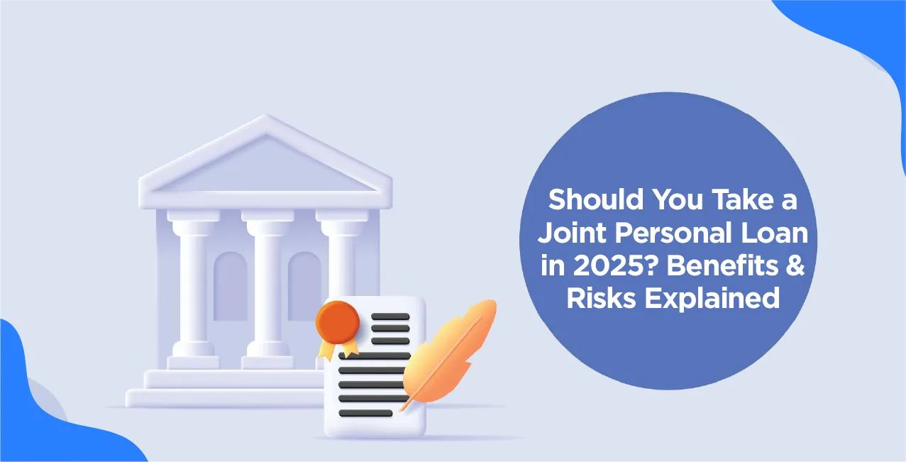 Exploring Joint Personal Loans in 2025: Weighing Your Options