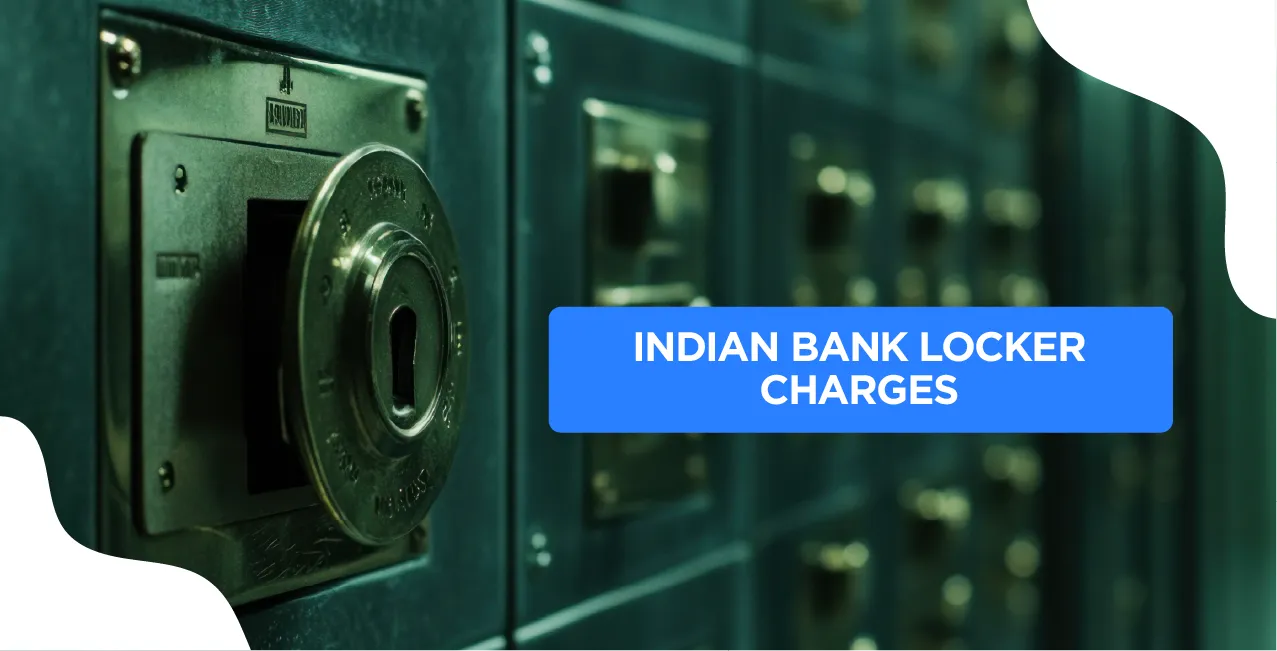 Latest Indian Bank Locker Charges 2025: Detailed Rates & Services