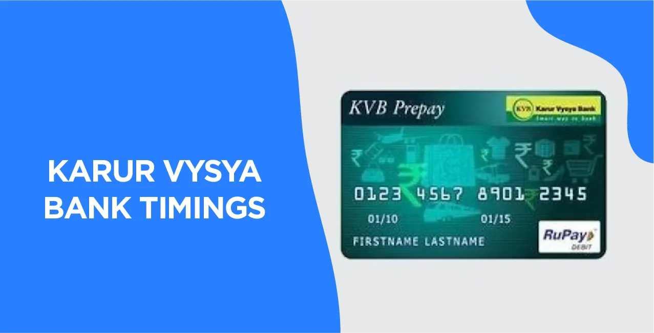 Karur Vysya Bank Timings – Working Hours, Lunch Break & Holidays (2025)