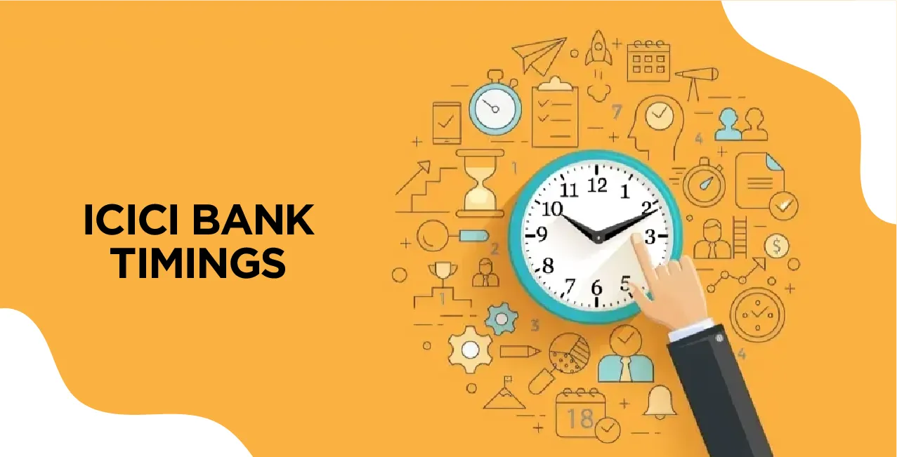 ICICI Bank Timings 2025: Full Details on Opening, Closing & Lunch Hours
