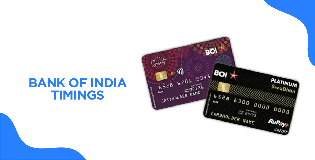 Bank of India Timings – Working Hours, Lunch Break & Holidays (2025)