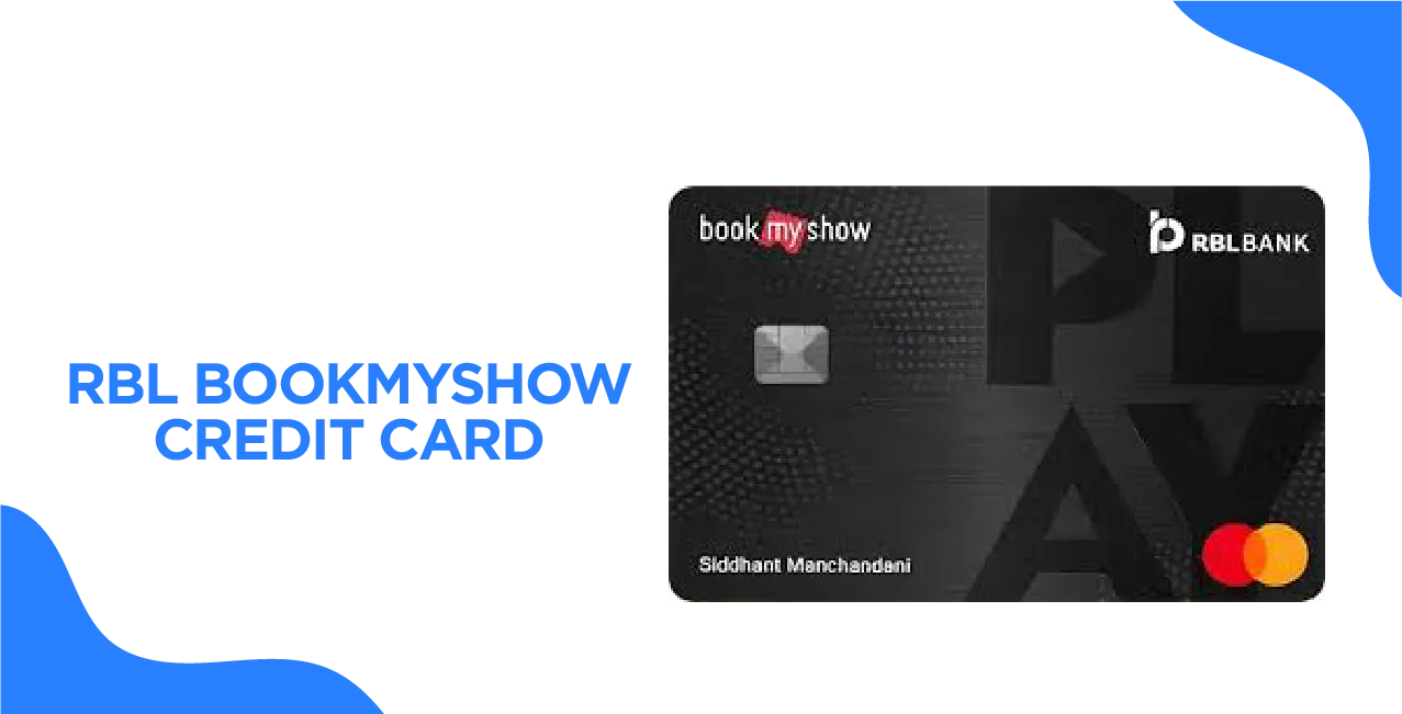 RBL Bank BookMyShow PLAY Credit Card – Unlock Exclusive Entertainment Perks