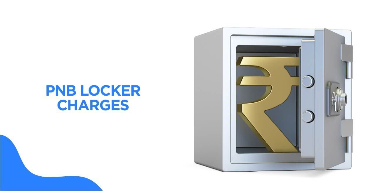 PNB Locker Charges – Complete Guide to Fees & Rental Costs