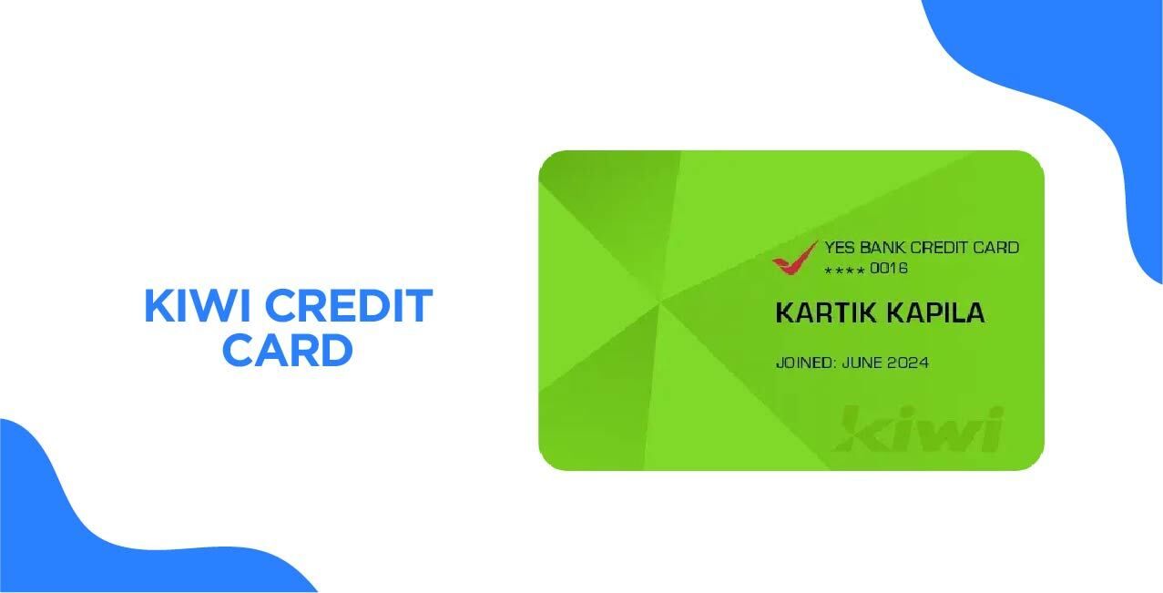 Kiwi Credit Card – Smart Features & Exclusive Benefits Explained