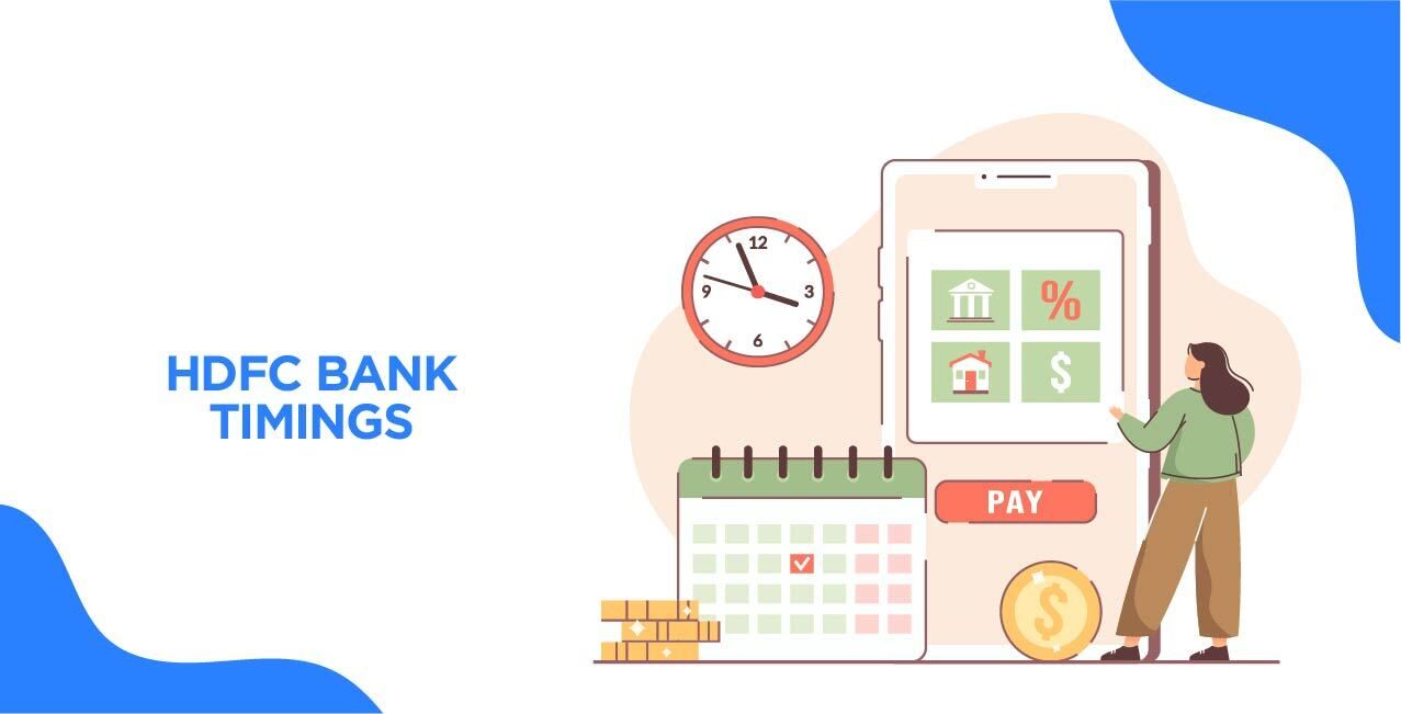 HDFC Bank Timings – Complete Guide to Working Hours & Holidays