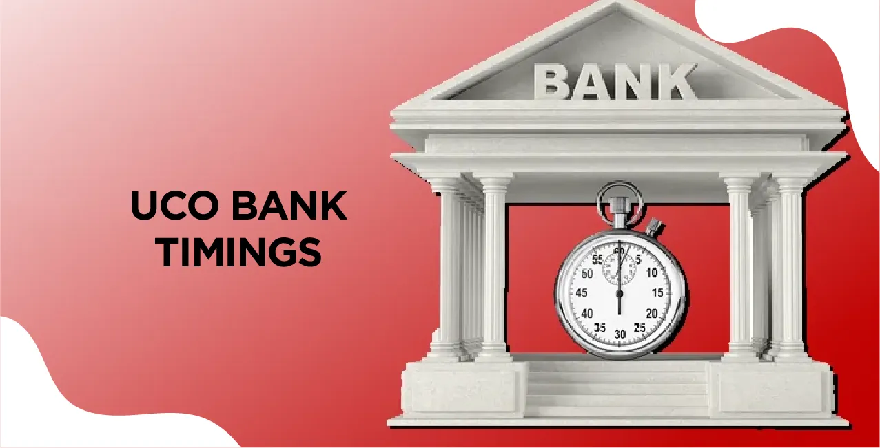 UCO Bank Timings – Updated Working Hours, Lunch Break & Holidays (2025)