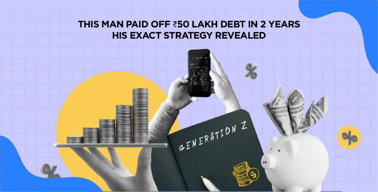 This Man Paid Off ₹50 Lakh Debt in 2 Years – His Exact Strategy Revealed