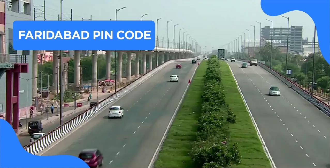 Faridabad PIN Code – 2025 Complete List of All Areas & Postal Codes