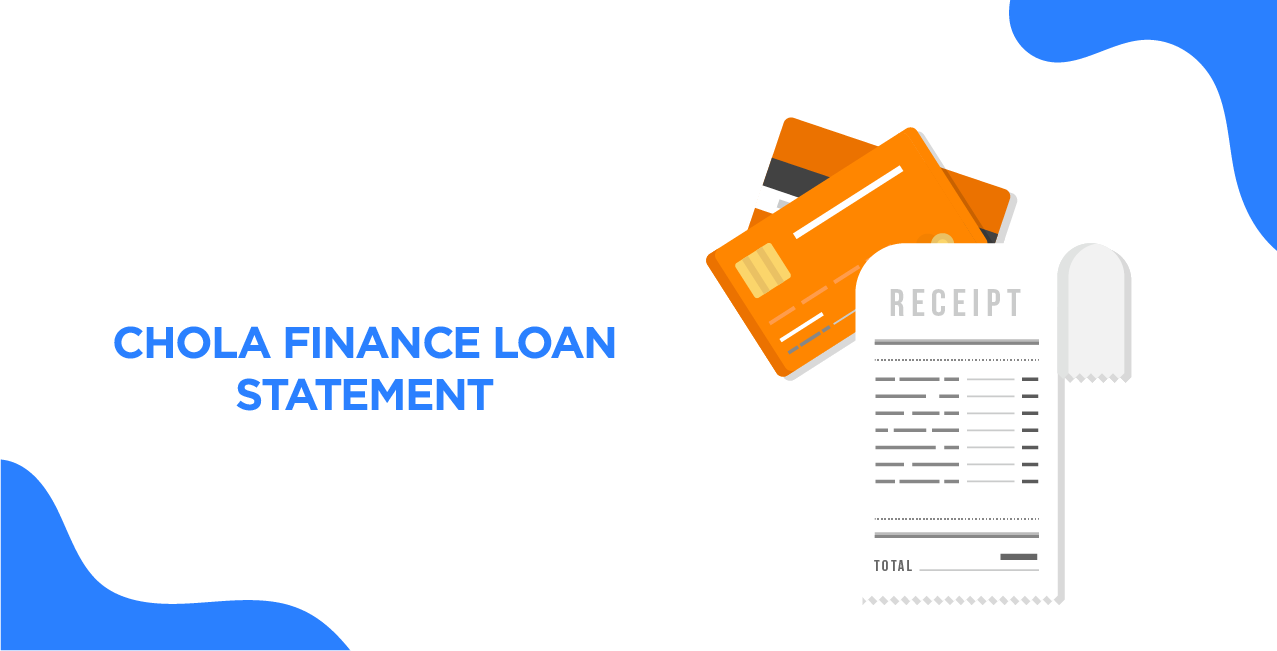 How to Download Chola Finance Loan Statement Online – 2025 Guide