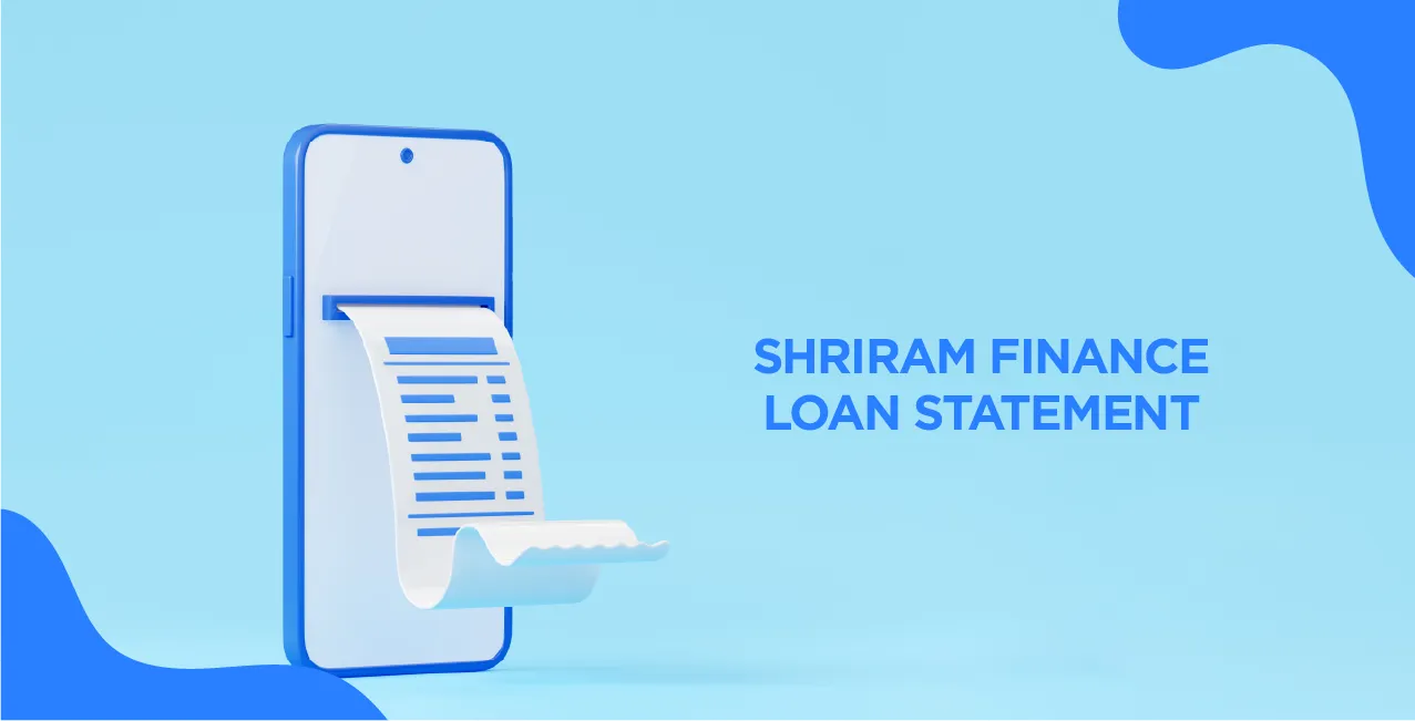 How to Download Shriram Finance Loan Statement – 2025 Complete Guide
