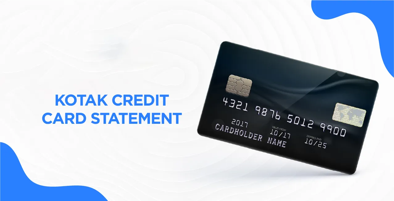 Everything You Need to Know About Kotak Credit Card Statement – Download, Understand & Troubleshoot (2025)