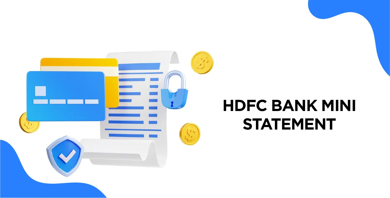 HDFC Bank Mini Statement – Complete 2025 Guide to Check via SMS, ATM & More