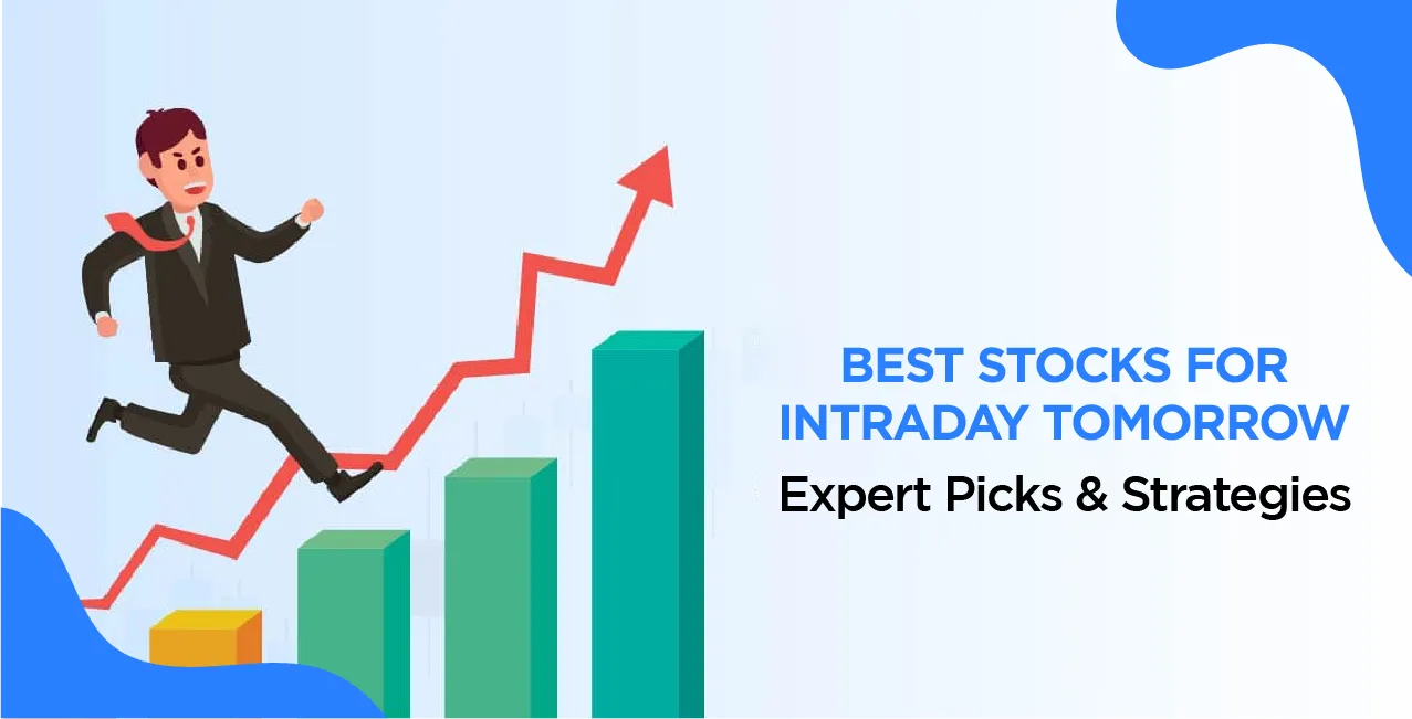 Best Stocks for Intraday Tomorrow – Expert Picks & Strategies