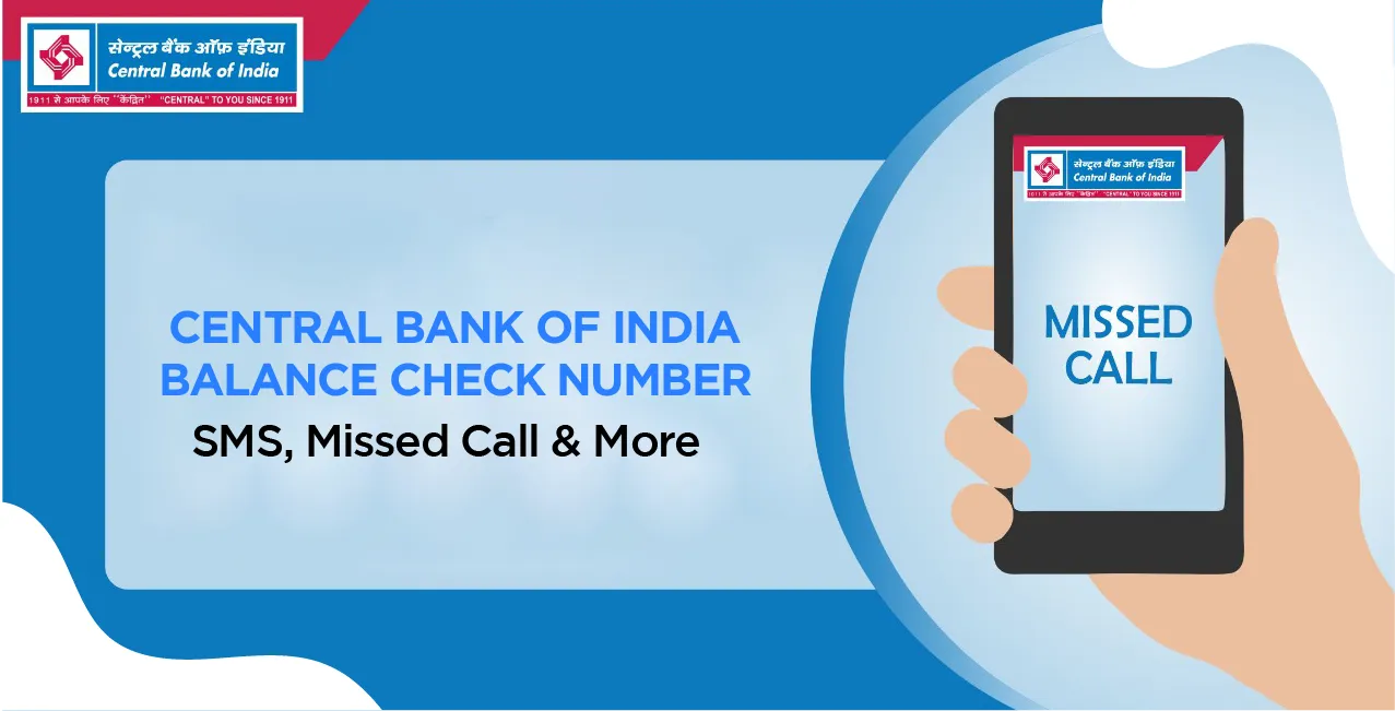 Central Bank of India Balance Check Number – SMS, Missed Call & More