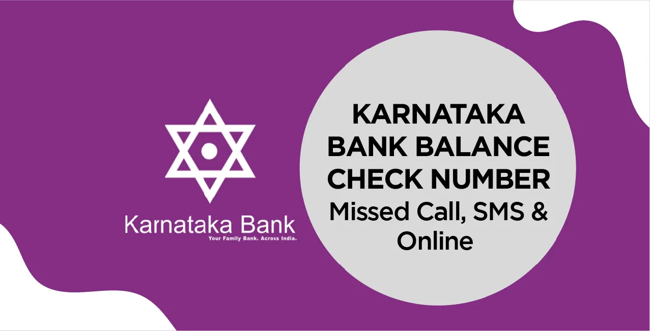 Karnataka Bank Balance Check Number – Missed Call, SMS & Online