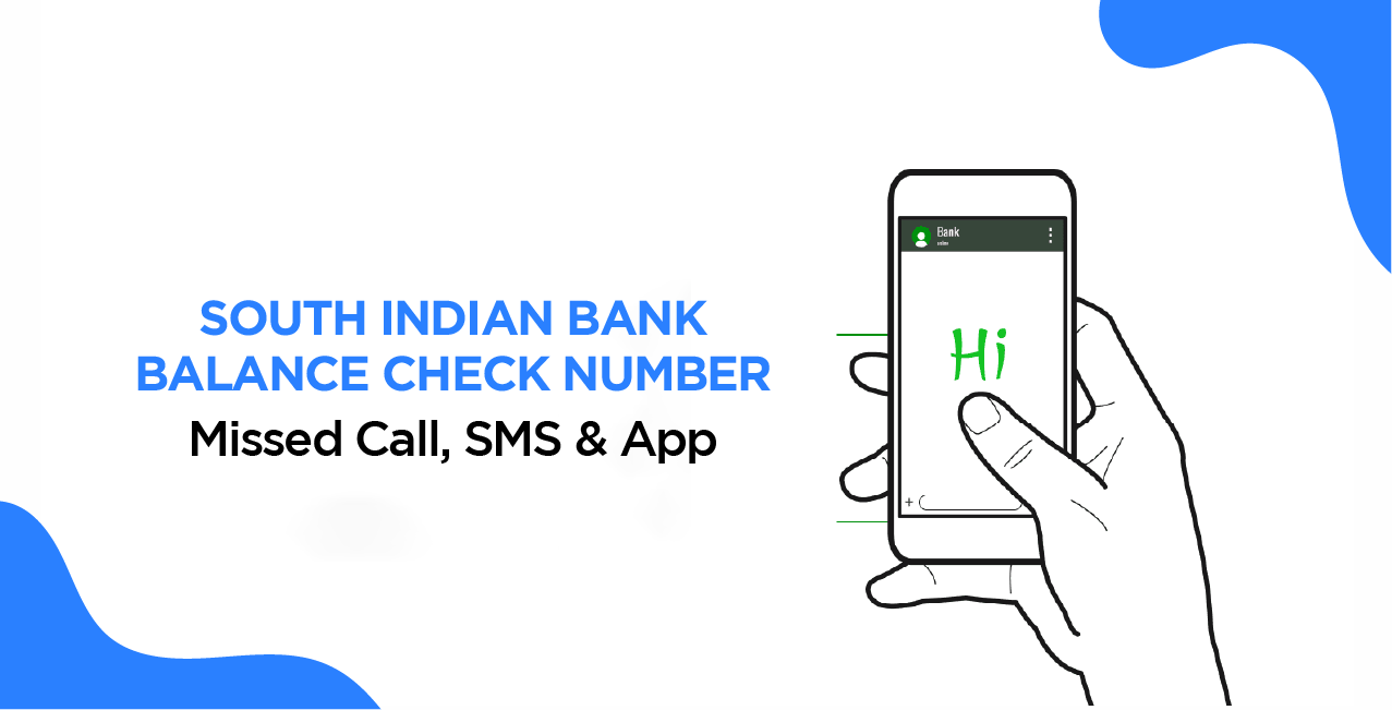South Indian Bank Balance Check Number – Missed Call, SMS & App