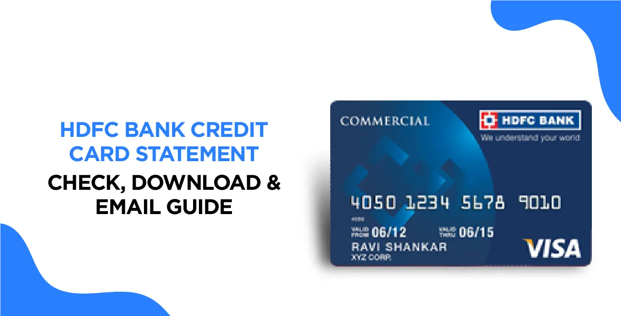 HDFC Bank Credit Card Statement – Check, Download & Email Guide