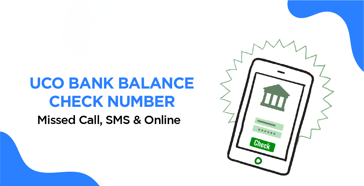 UCO Bank Balance Check Number – Missed Call, SMS & Online