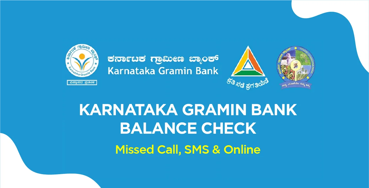 Karnataka Gramin Bank Balance Check – Missed Call, SMS & Online
