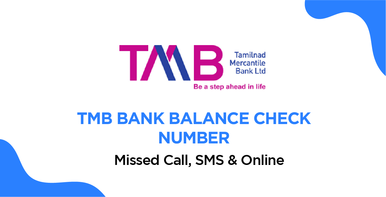 TMB Bank Balance Check Number – Missed Call, SMS & Online