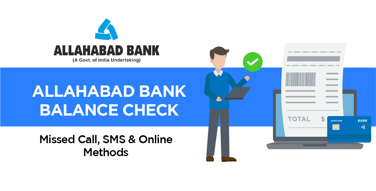 Allahabad Bank Balance Check – Missed Call, SMS & Online Methods