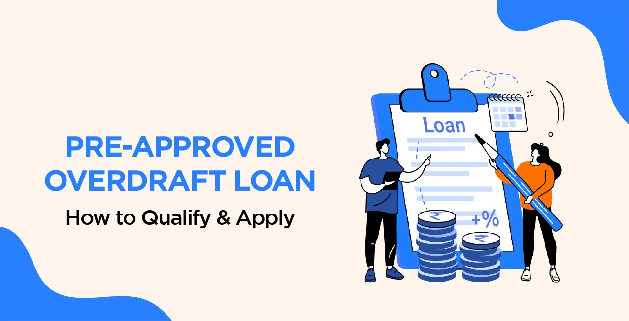 Pre-Approved Overdraft Loan – How to Qualify & Apply