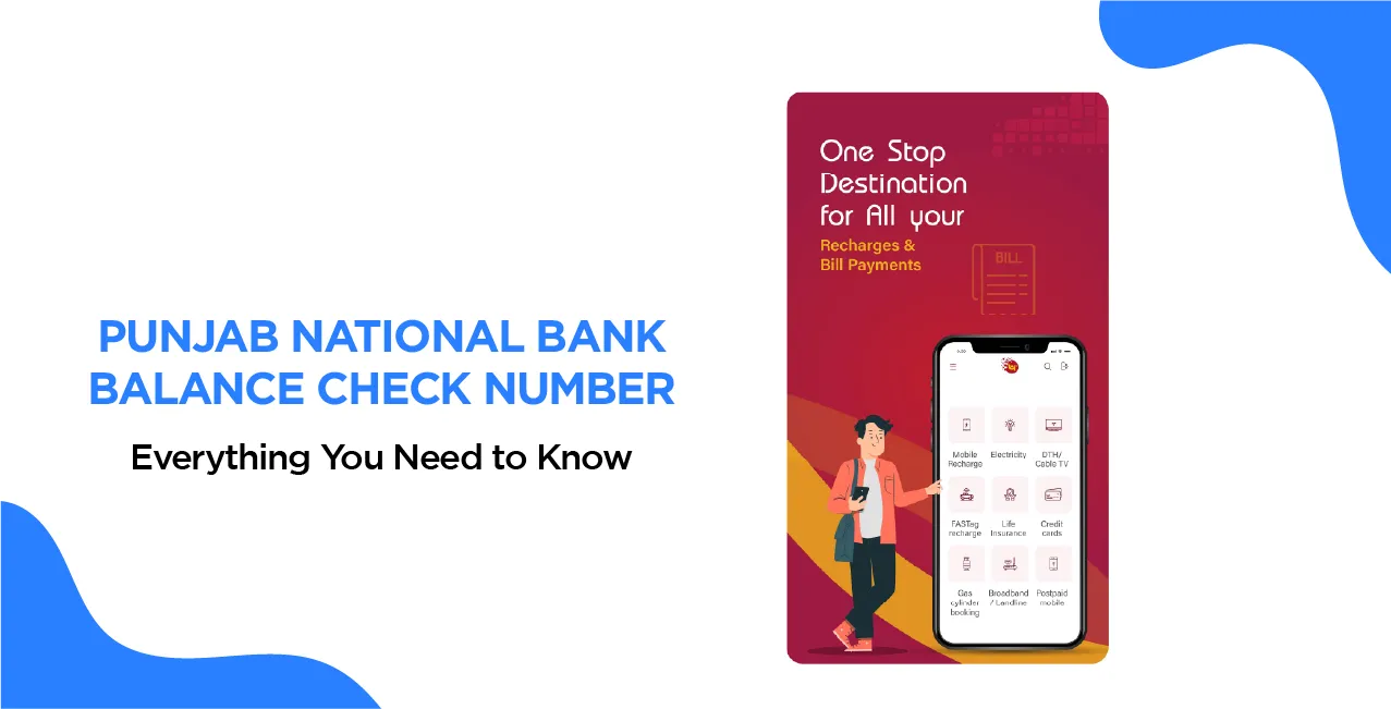 Punjab National Bank Balance Check Number: Everything You Need to Know