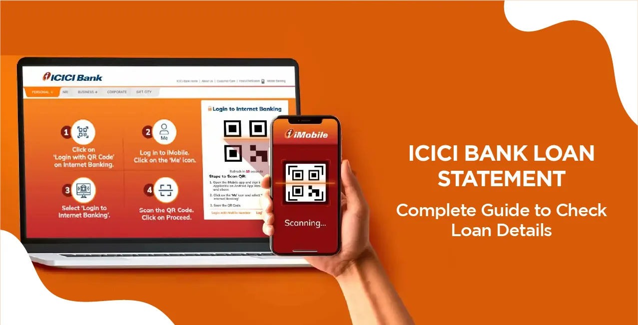 ICICI Bank Loan Statement – Complete Guide to Check Loan Details