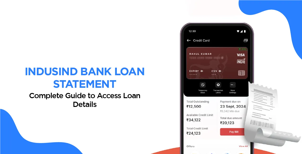IndusInd Bank Loan Statement – Complete Guide to Access Loan Details