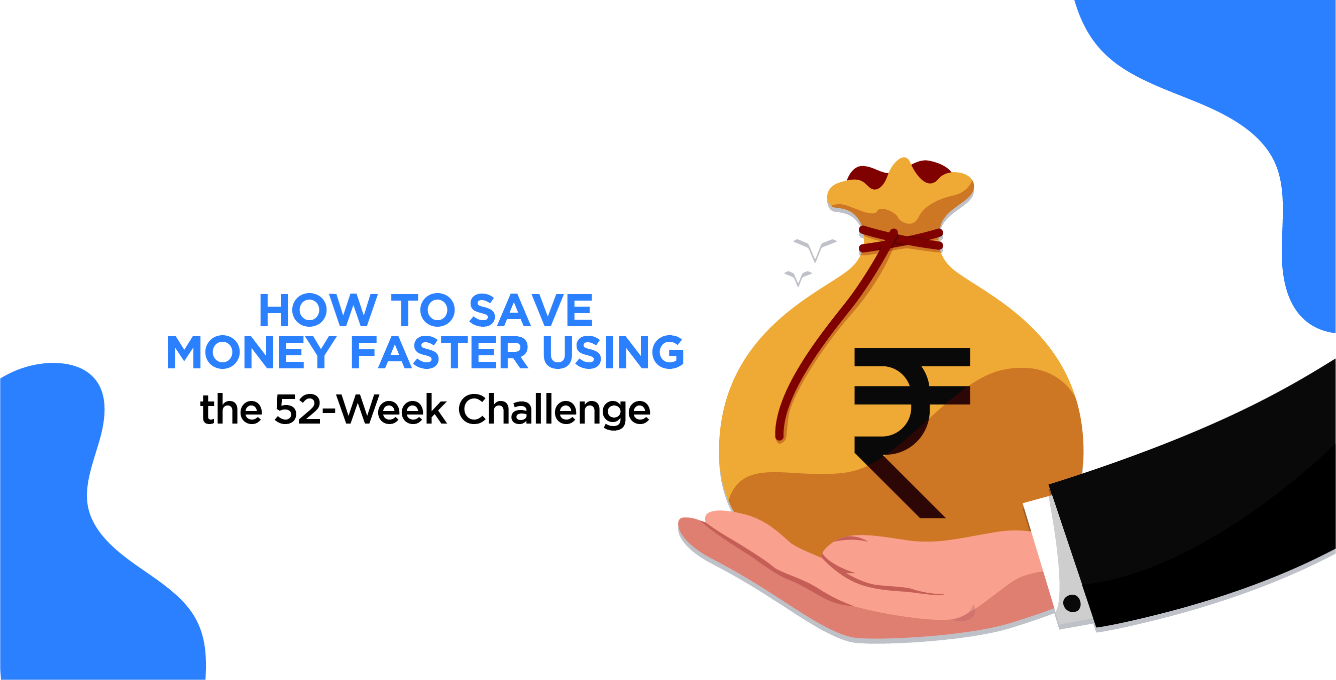 How to Save Money Faster Using the 52-Week Challenge