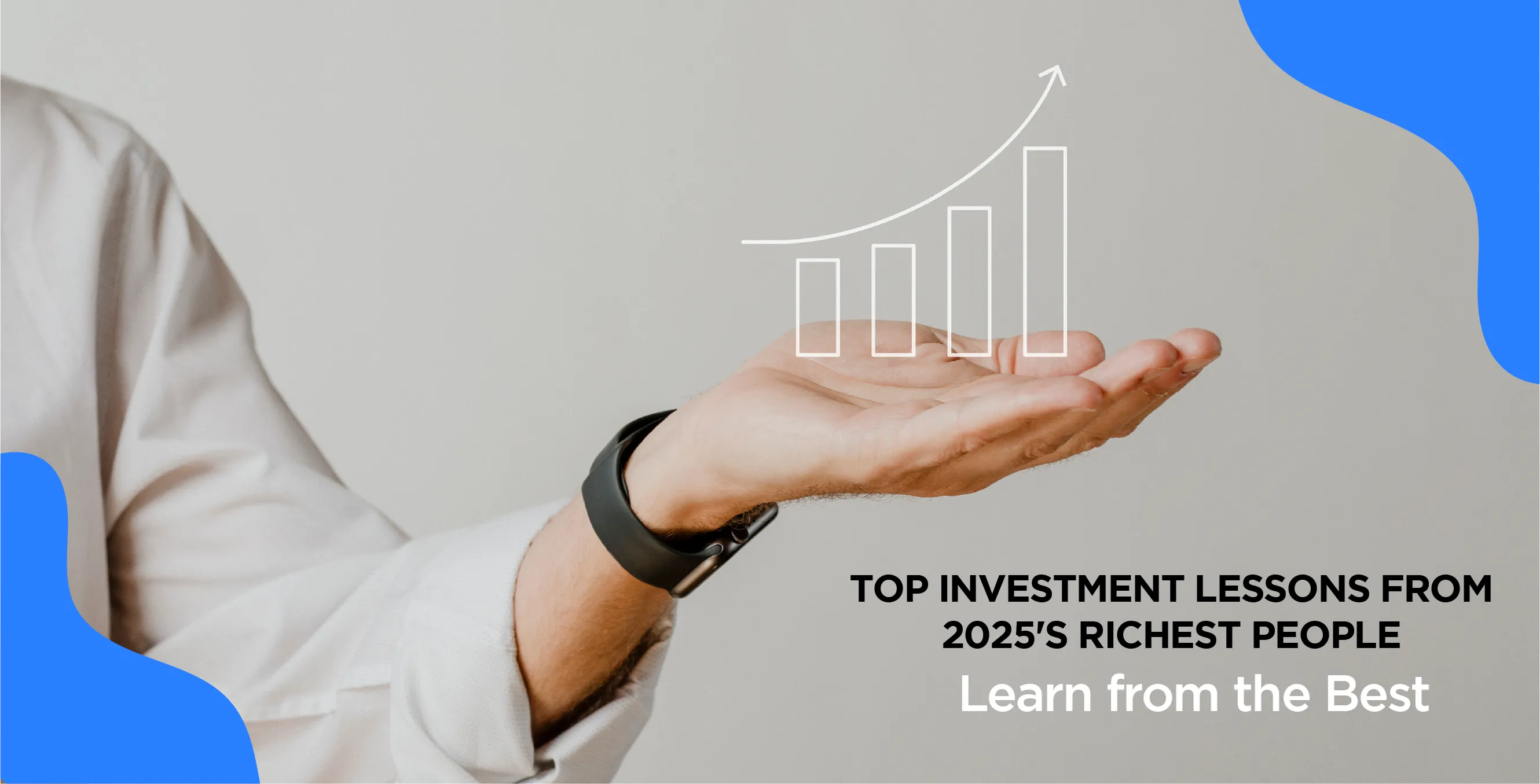 Top Investment Lessons from 2025's Richest People—Learn from the Best