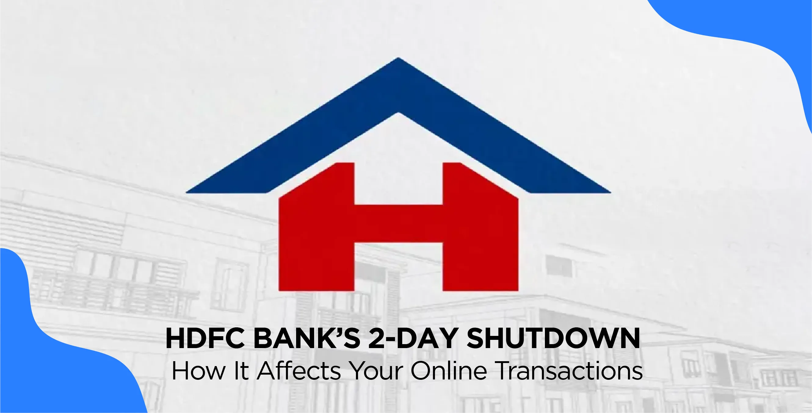 HDFC Bank’s 2-Day Shutdown: How It Affects Your Online Transactions