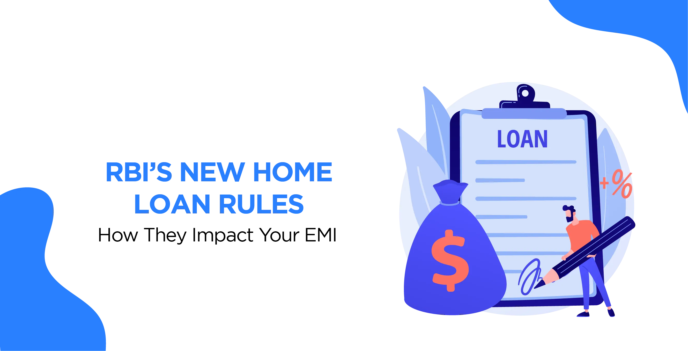RBI’s New Home Loan Rules – How They Impact Your EMI