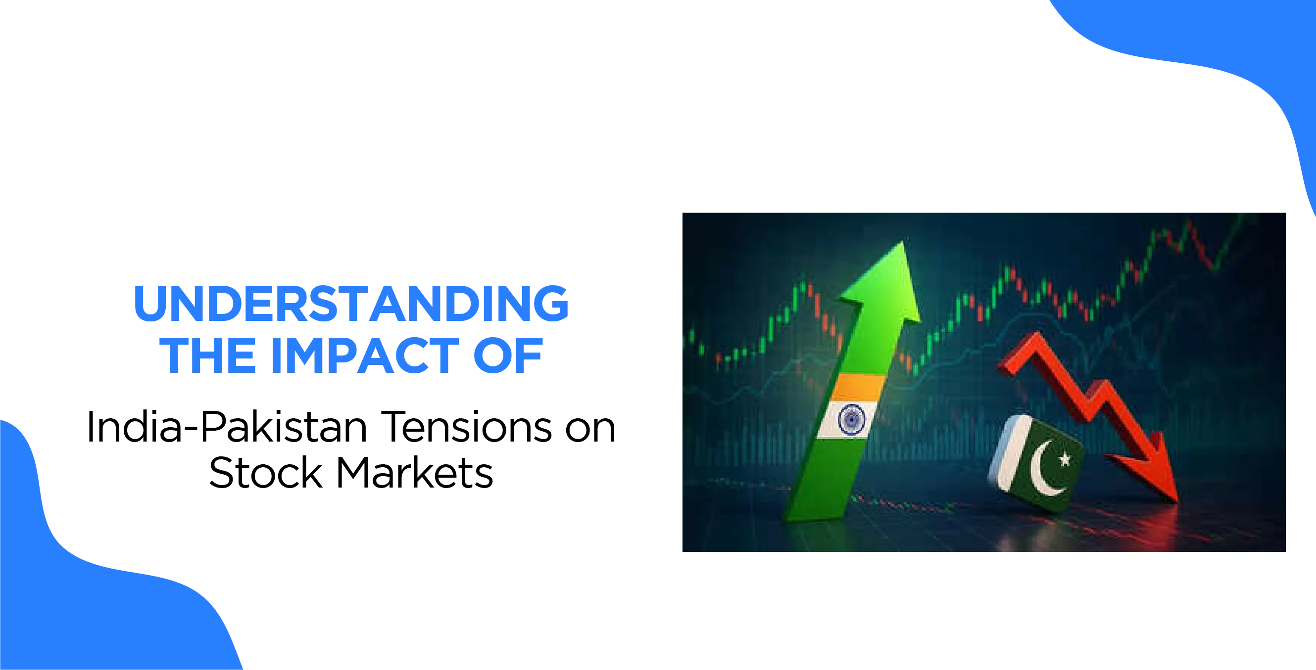 Understanding the Impact of India-Pakistan Tensions on Stock Markets
