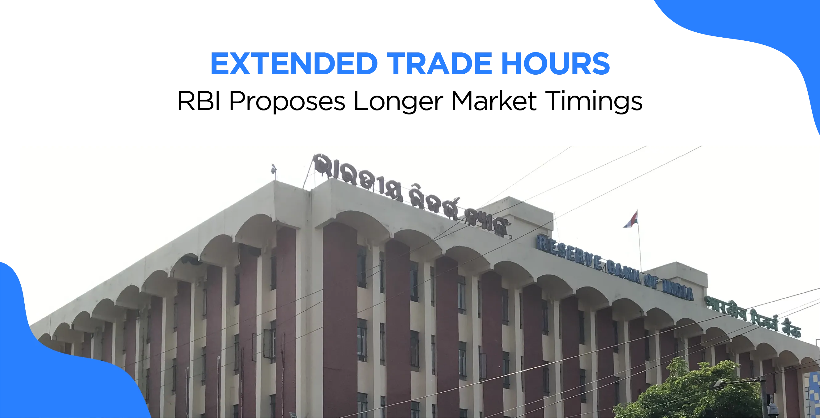 Extended Trade Hours: RBI Proposes Longer Market Timings
