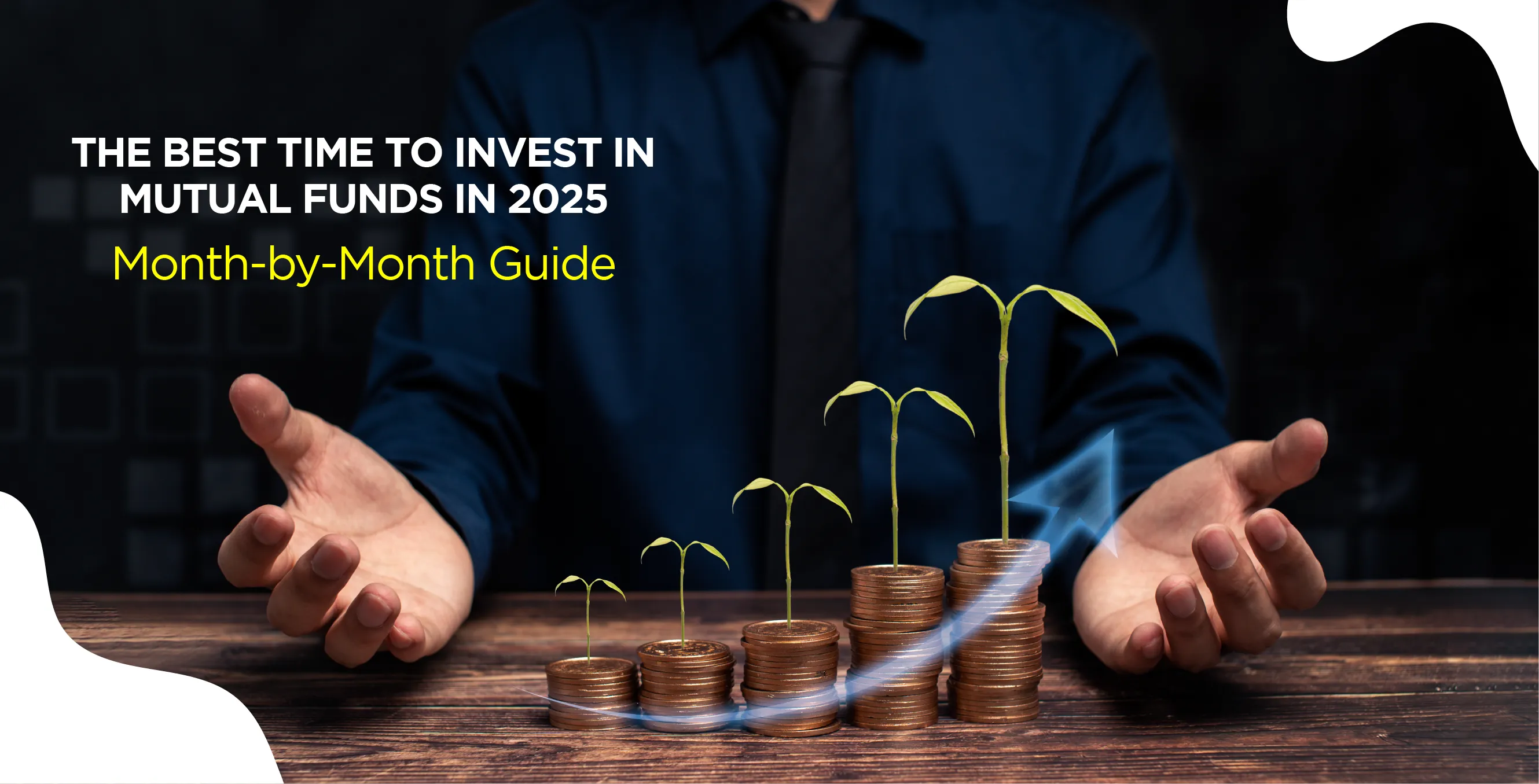 The Best Time to Invest in Mutual Funds in 2025 – Month-by-Month Guide