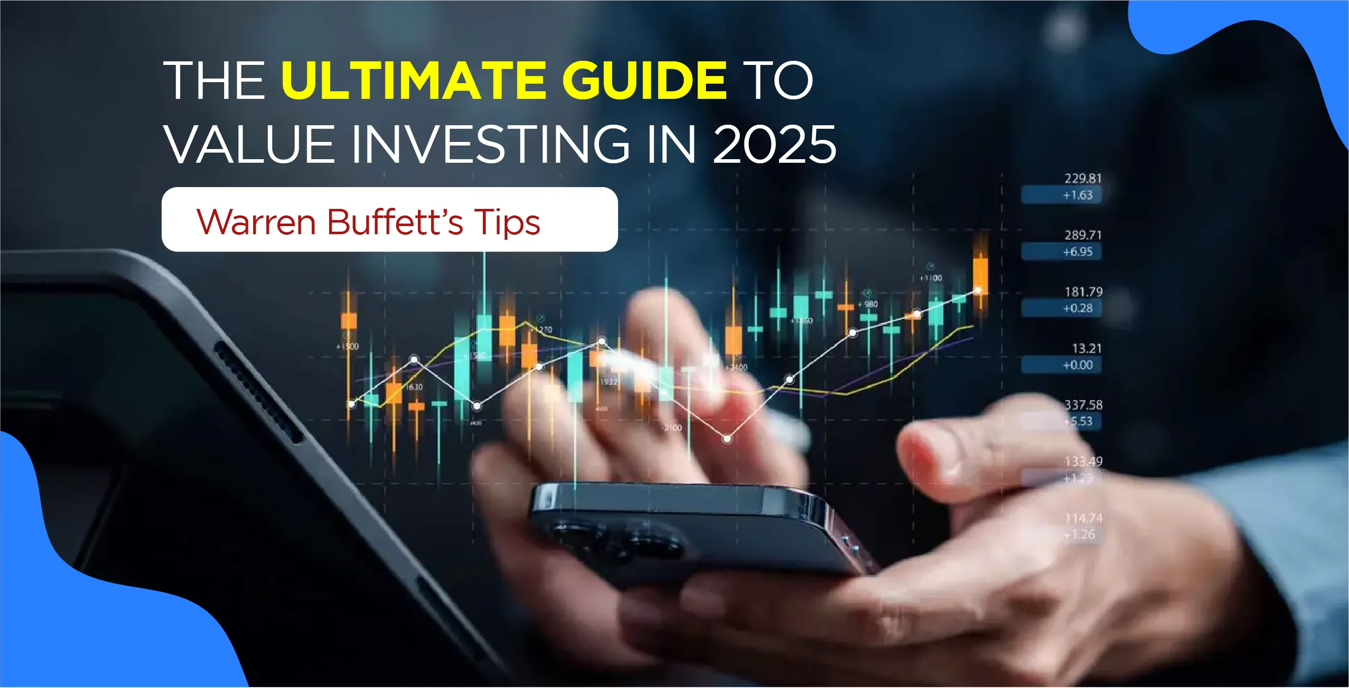 The Ultimate Guide to Value Investing in 2025 – Warren Buffett’s Tips