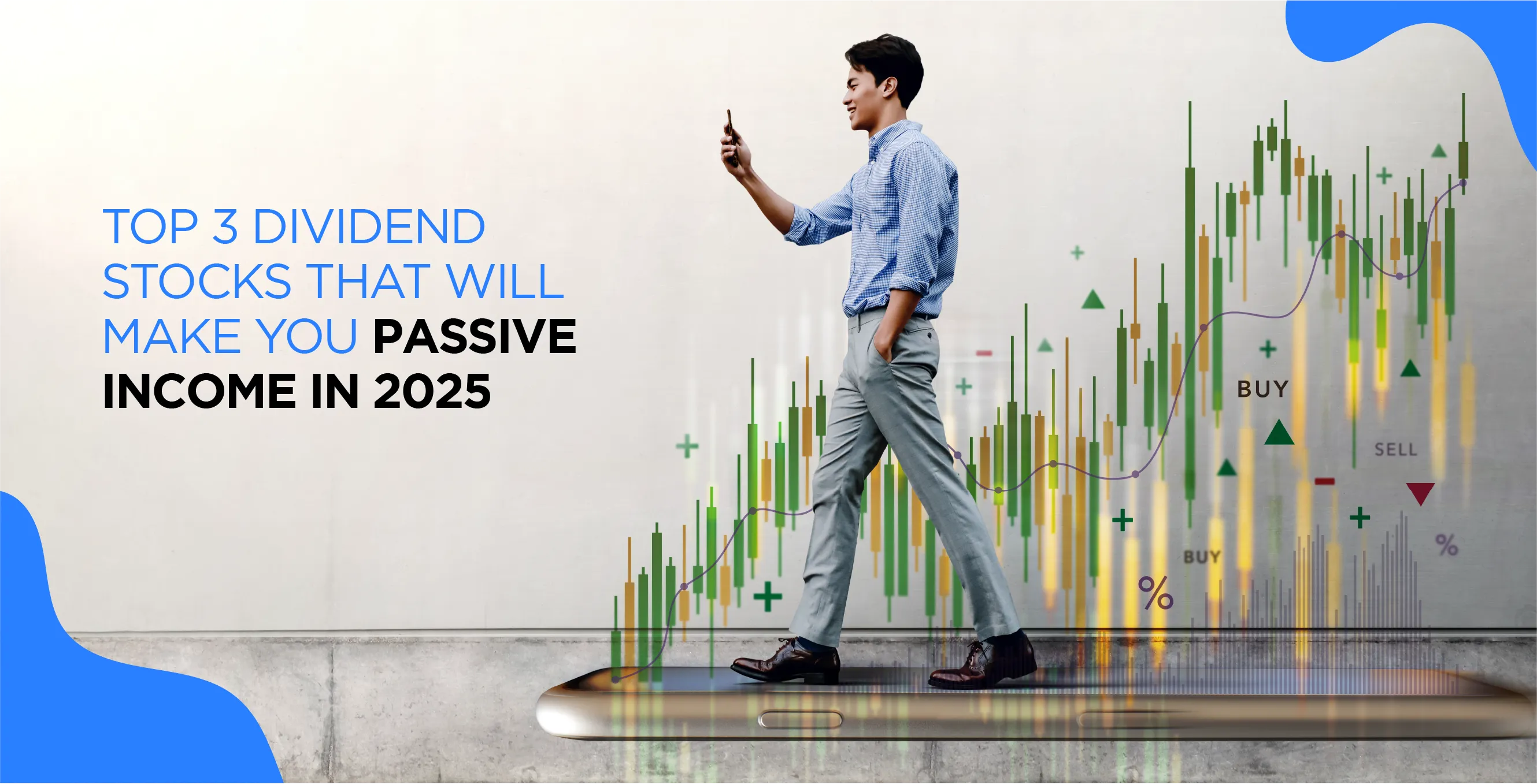 Top 3 Dividend Stocks That Will Make You Passive Income in 2025